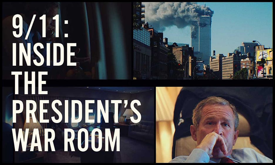 9/11 Inside the President's War Room