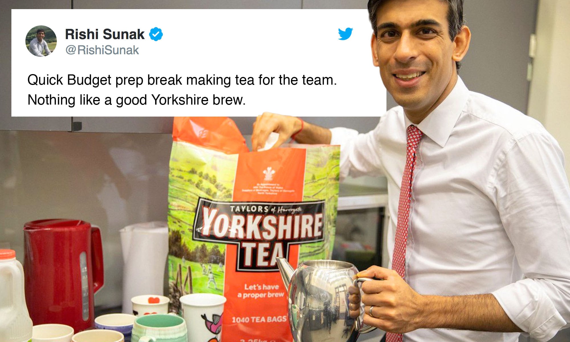 Rishi Sunak "Quick Budget prep break making tea for the team. Nothing like a good Yorkshire brew."